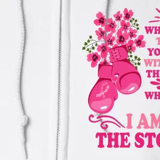 I Am The Storm Fight Breast Cancer Awareness Quote Full Zip Hoodie