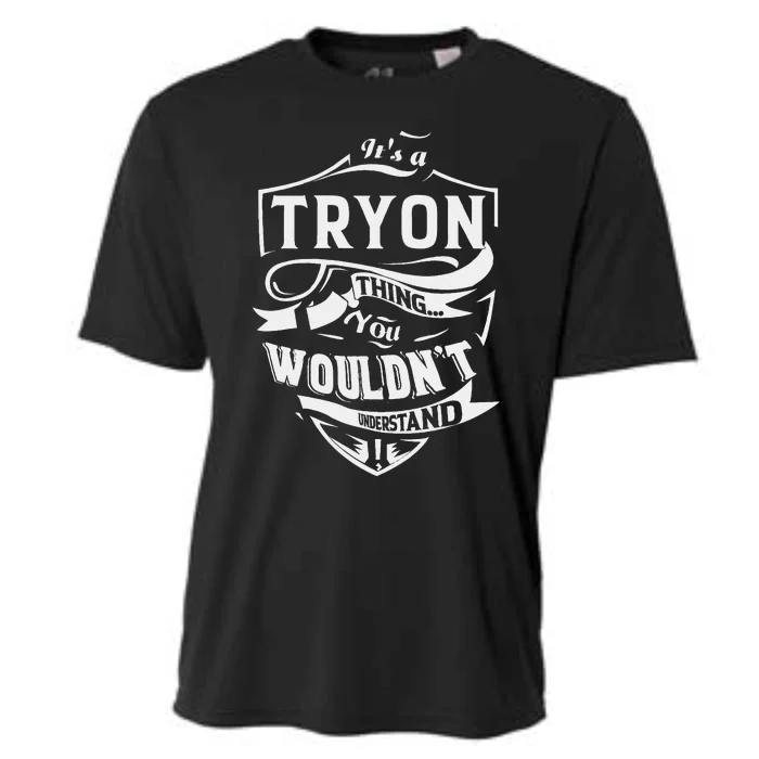 ItS A Tryon Thing Gifts Cooling Performance Crew T-Shirt