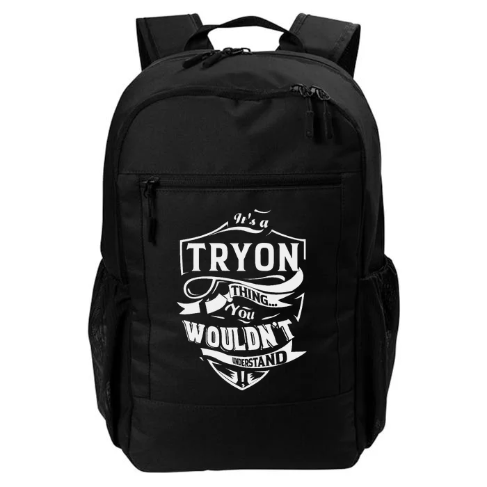 ItS A Tryon Thing Gifts Daily Commute Backpack