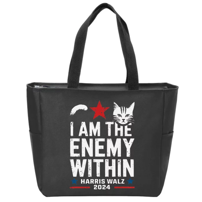 I Am The Enemy Within Kamala Harris 2024 Zip Tote Bag