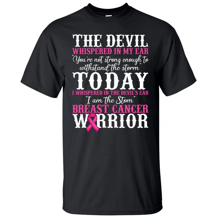 I Am The Storm Breast Cancer Warrior Pink Breast Cancer Tall T-Shirt