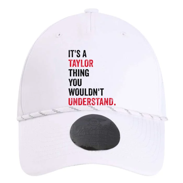 ItS A Taylor Thing You WouldnT Understand Performance The Dyno Cap