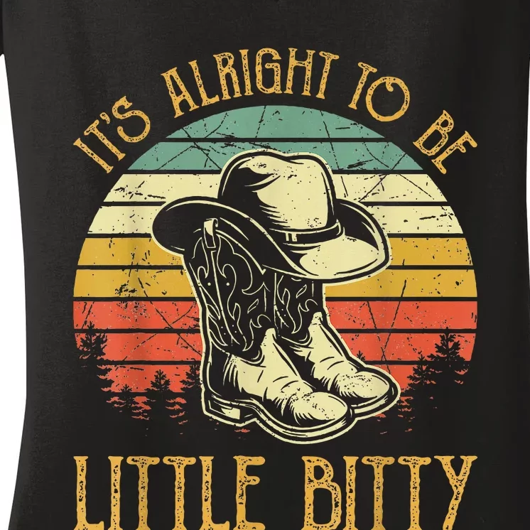 It’S Alright To Be Little Bitty Country Music Women's V-Neck T-Shirt