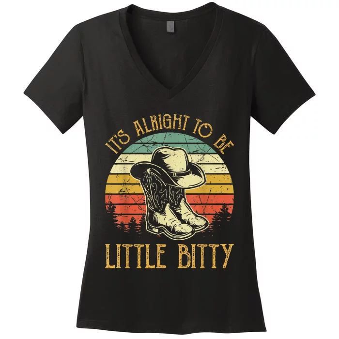 It’S Alright To Be Little Bitty Country Music Women's V-Neck T-Shirt