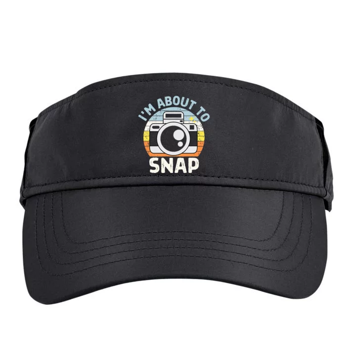 Im About To Snap Photography Funny Photographer Camera Pun Adult Drive Performance Visor