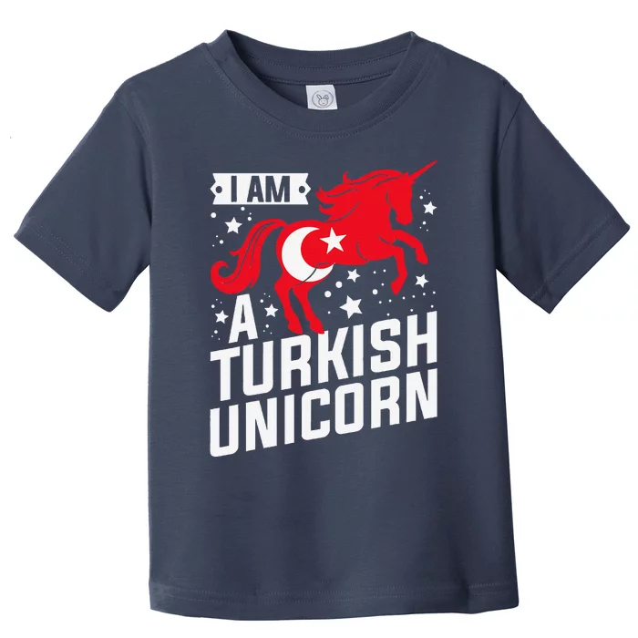 Iam A Turkish Unicorn Flag Design Tourist Souvenir Toddler T-Shirt