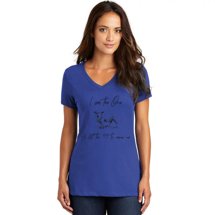 I Am The One He Left The 99 To Rescue Me Women's V-Neck T-Shirt