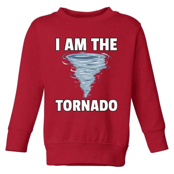 I Am The Storm Twister Tornado Hurricane Meteorologist Toddler Sweatshirt