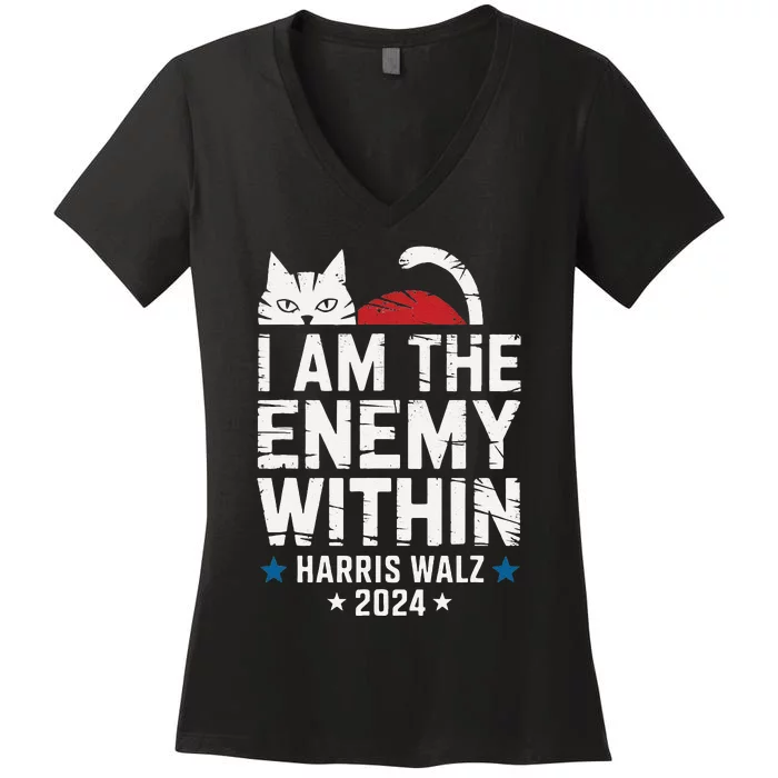 I Am The Enemy Within Kamala Harris 2024 Women's V-Neck T-Shirt