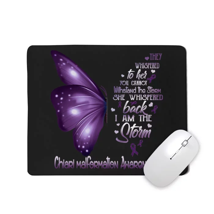 I Am The Storm Chiari Malformation Awareness Butterfly Mousepad