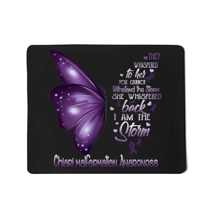 I Am The Storm Chiari Malformation Awareness Butterfly Mousepad