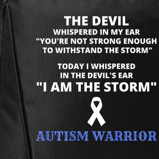 I Am The Storm Autism Warrior Autism Awareness City Backpack