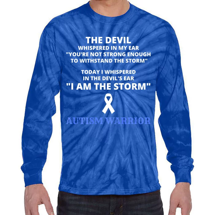 I Am The Storm Autism Warrior Autism Awareness Tie-Dye Long Sleeve Shirt