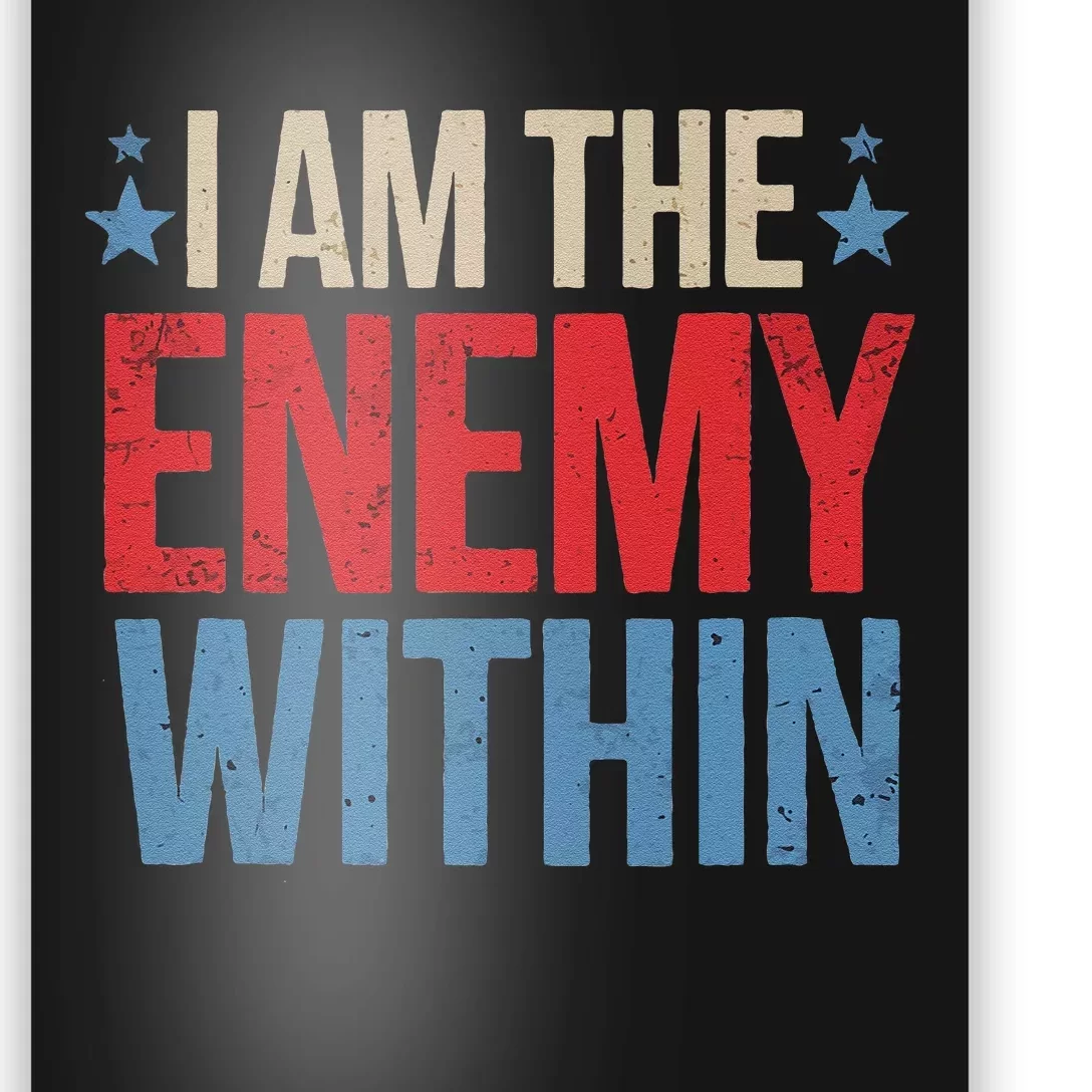 I Am The Enemy Within Poster