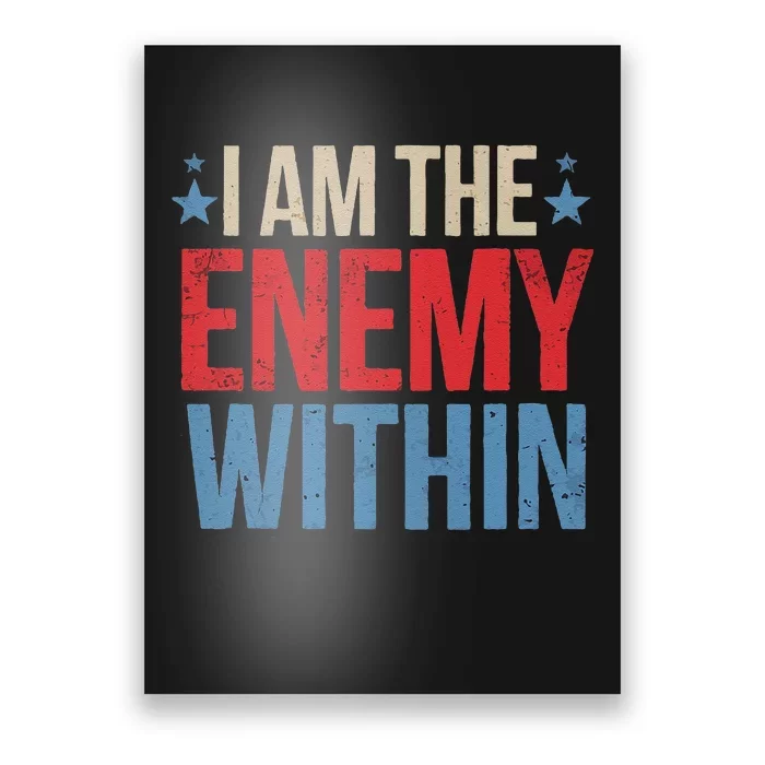 I Am The Enemy Within Poster