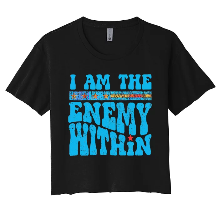 I Am The Enemy Within I Am The Enemy Within America Women's Crop Top Tee