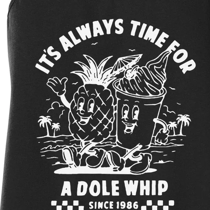 ItS Always Time For A Dole Whip Women's Racerback Tank