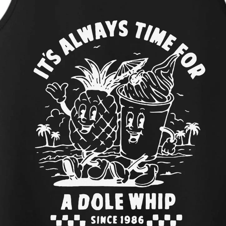 ItS Always Time For A Dole Whip Performance Tank