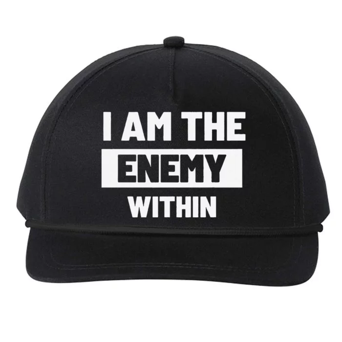 I Am The Enemy Within Snapback Five-Panel Rope Hat