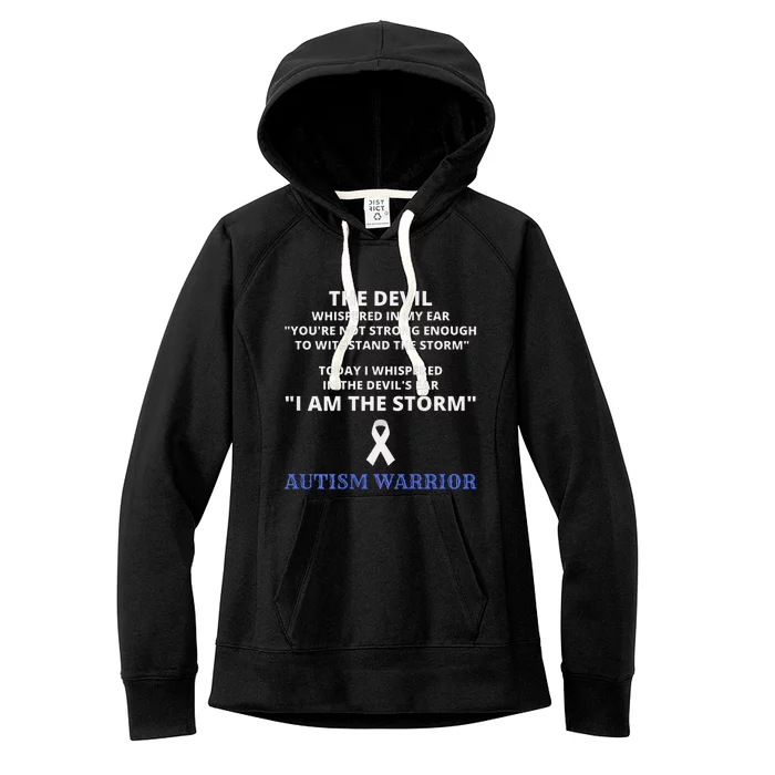 I Am The Storm Autism Warrior Autism Awareness Women's Fleece Hoodie