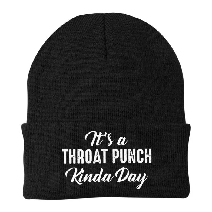 Its A Throat Punch Kinda Day Knit Cap Winter Beanie