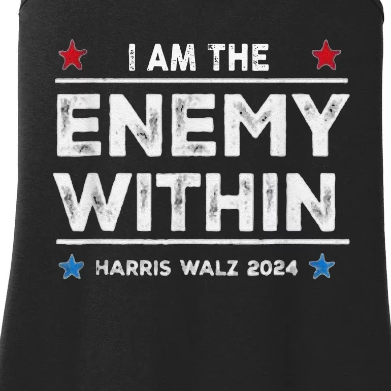 I Am The Enemy Within Harris Walz 2024 Merch Ladies Essential Tank