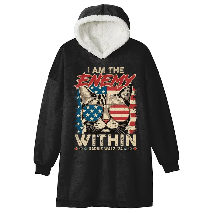 I Am The Enemy Within Kamala Harris Cat 2024 Hooded Wearable Blanket