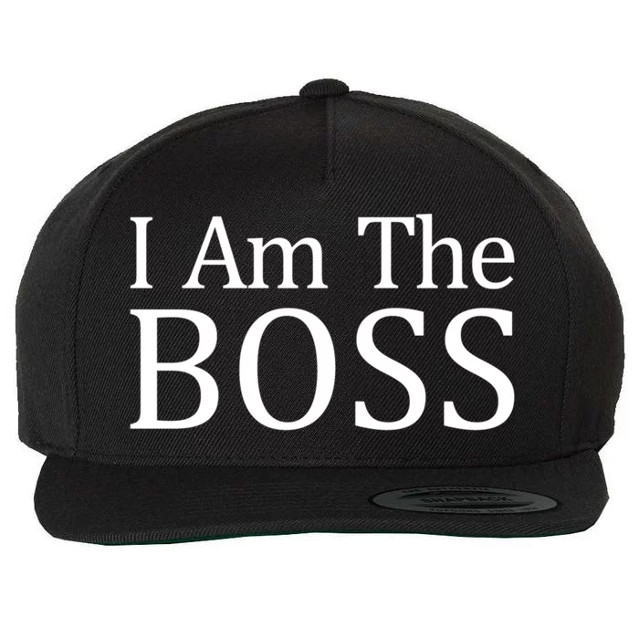 I Am The Boss Great Gift Funny Gift Wool Snapback Cap