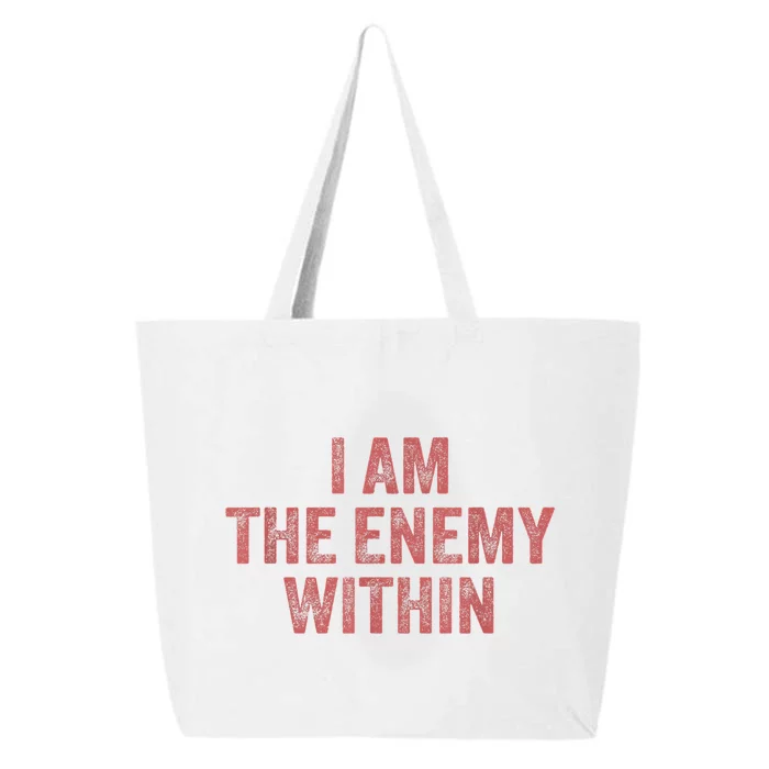 I Am The Enemy Within Pun 25L Jumbo Tote