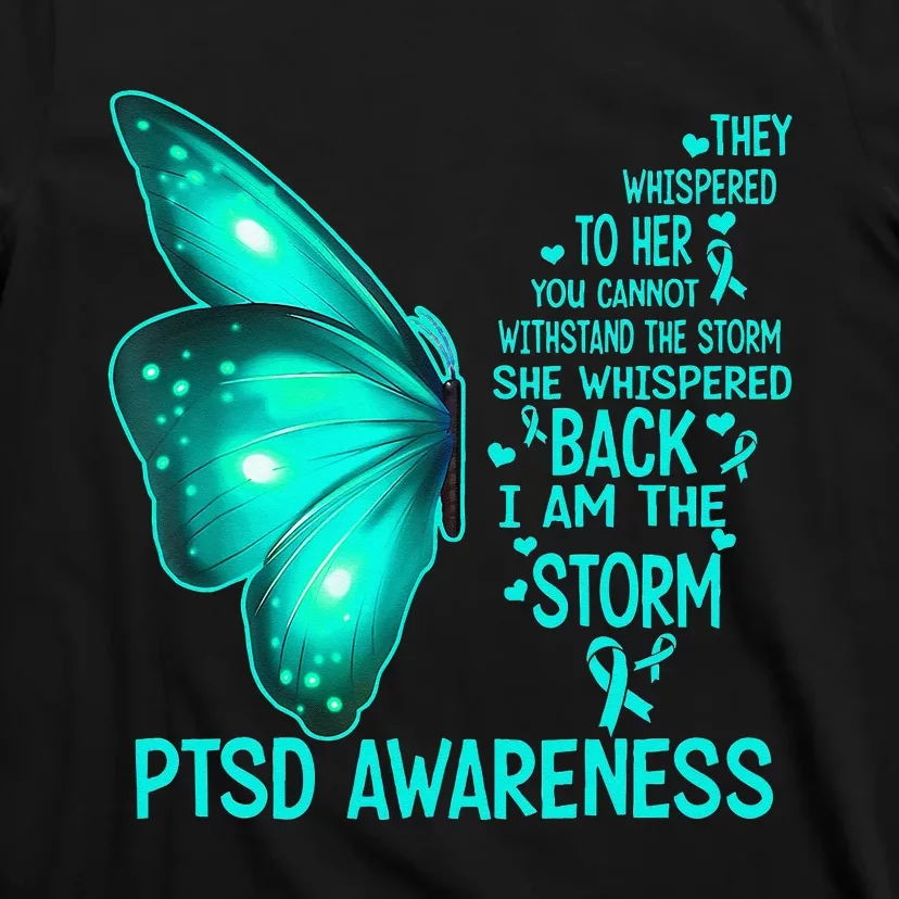 I Am The Storm PTSD Awareness Butterfly T-Shirt