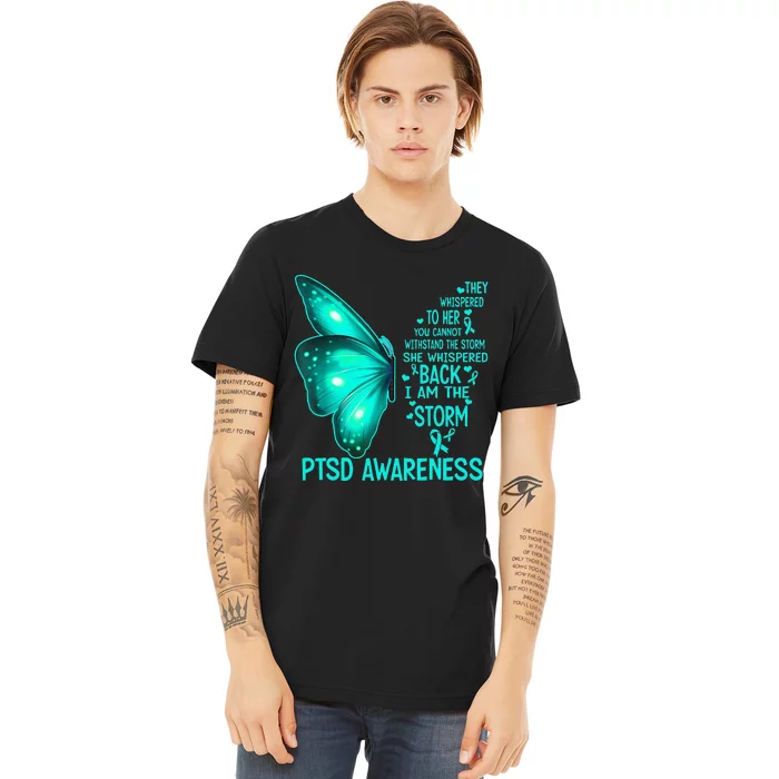 I Am The Storm PTSD Awareness Butterfly Premium T-Shirt