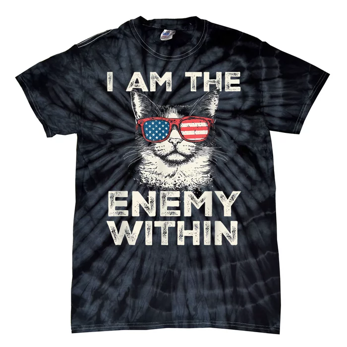 I Am The Enemy Within Kamala Harris 2024 Tie-Dye T-Shirt