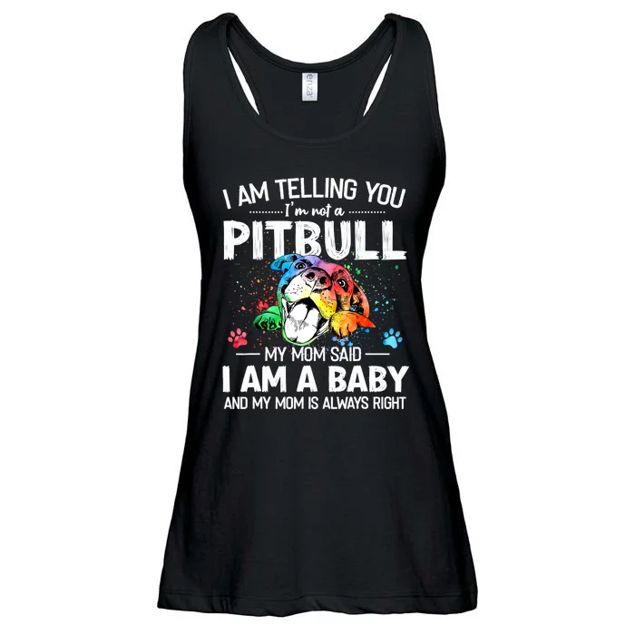 I Am Telling You I'm Not A Pitbull Dog I Am A Baby And My Mom Is Always Right Ladies Essential Flowy Tank