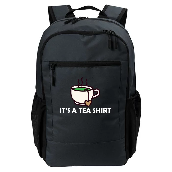 It's A Tea Cool Gift Tea Lover Food Pun Lover Meaningful Gift Daily Commute Backpack