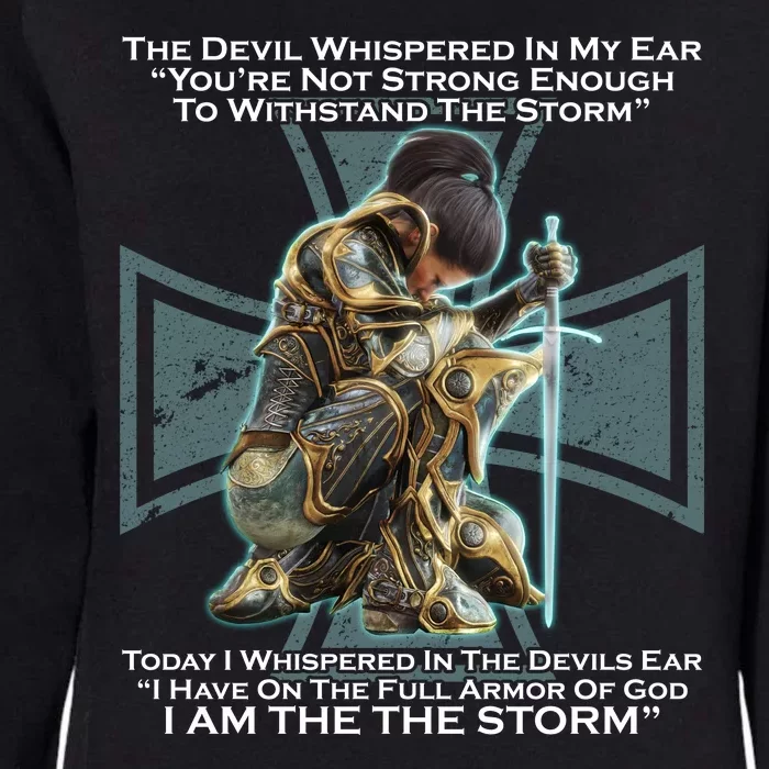 I Am The Storm Female Knight Warrioress Womens California Wash Sweatshirt