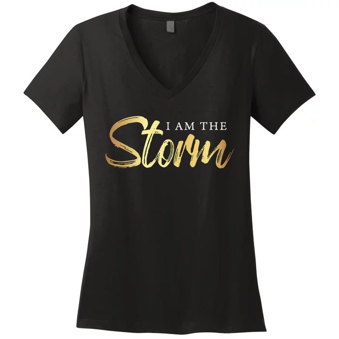 I Am The Storm Women's V-Neck T-Shirt