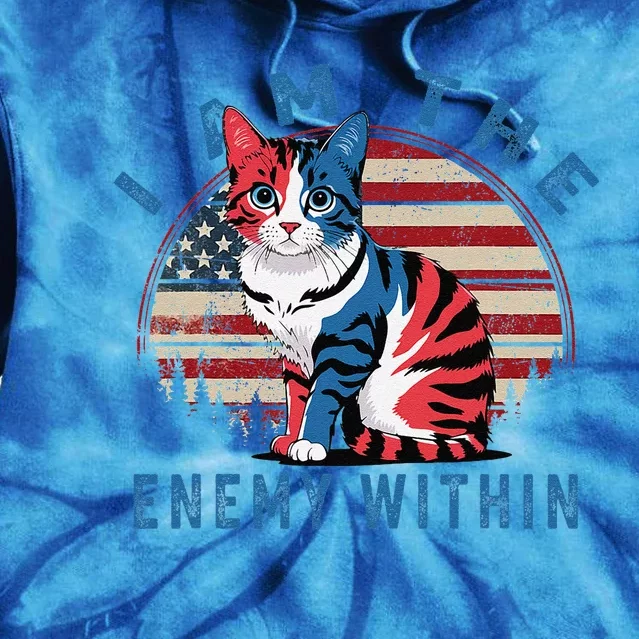 I Am The Enemy Within Kamala Harris 2024 Merch Tie Dye Hoodie