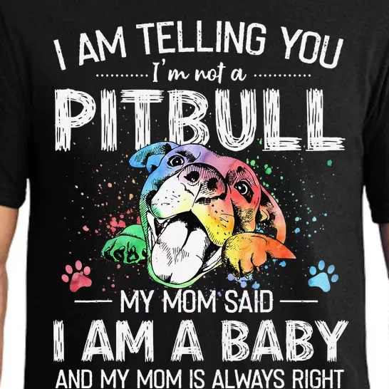 I Am Telling You I'm Not A Pitbull Dog Owners Gifts Pajama Set