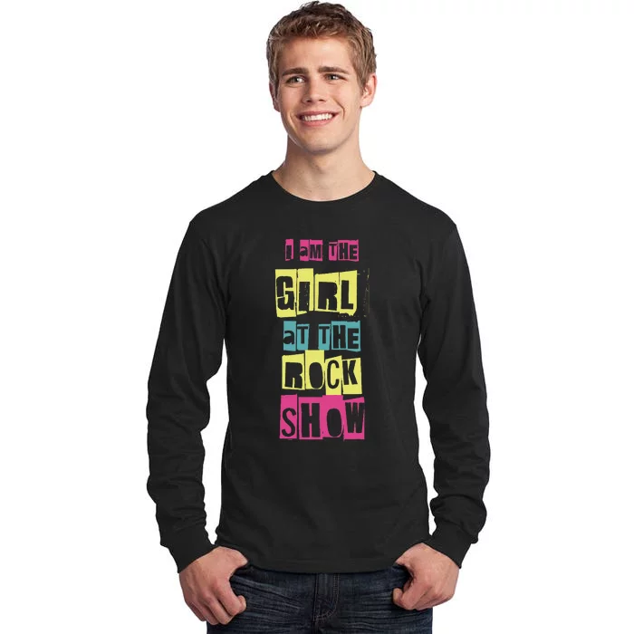 I Am The Girl At The R.O.C.K Show Funny Punk Rock Tall Long Sleeve T-Shirt