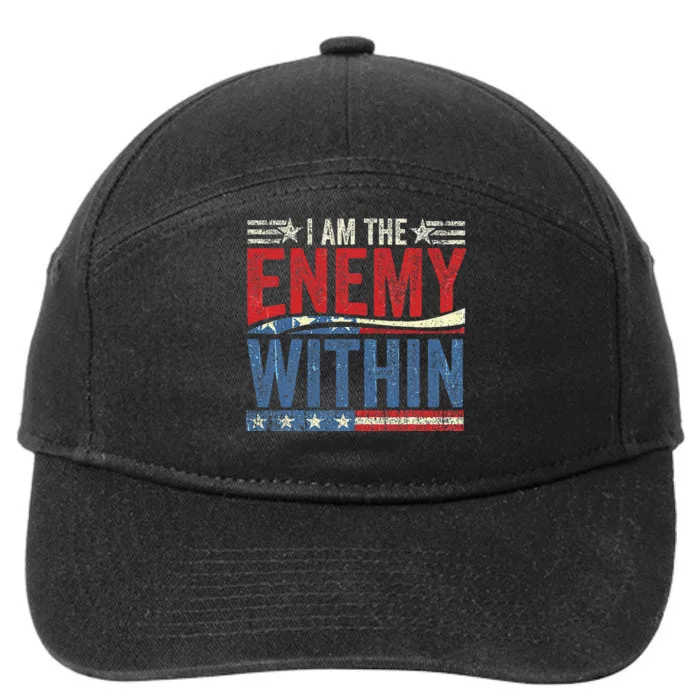 I Am The Enemy Within Pun 7-Panel Snapback Hat