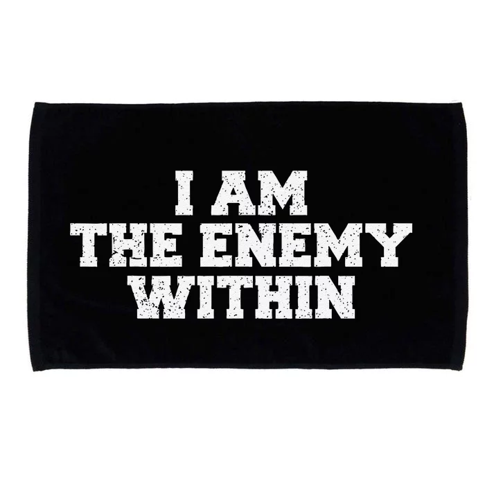 I Am The Enemy Within Pun Harris Walz 2024 Microfiber Hand Towel