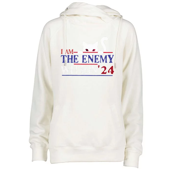 I Am The Enemy Within Kamala Harris 2024 Womens Funnel Neck Pullover Hood