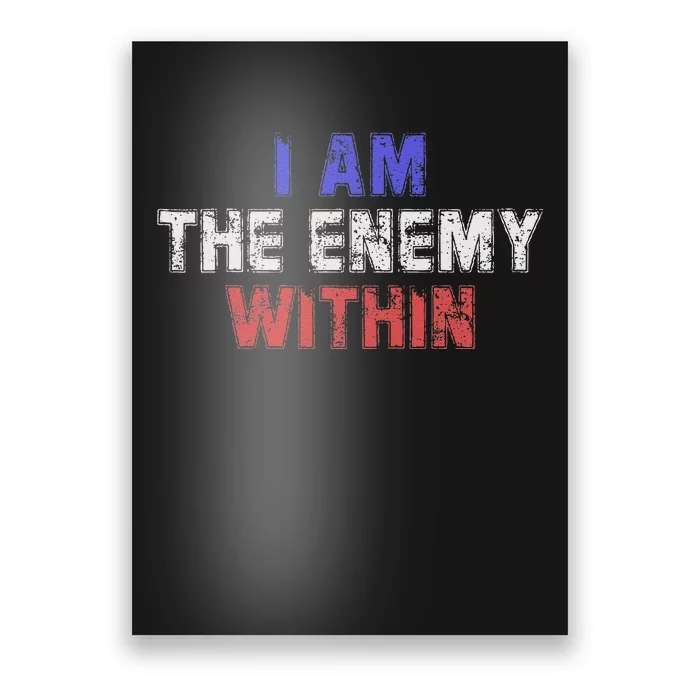 I Am The Enemy Within Poster