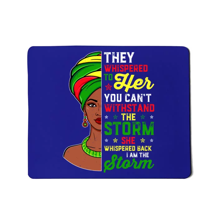 I Am The Storm African Juneteenth Black History Meaningful Gift Mousepad