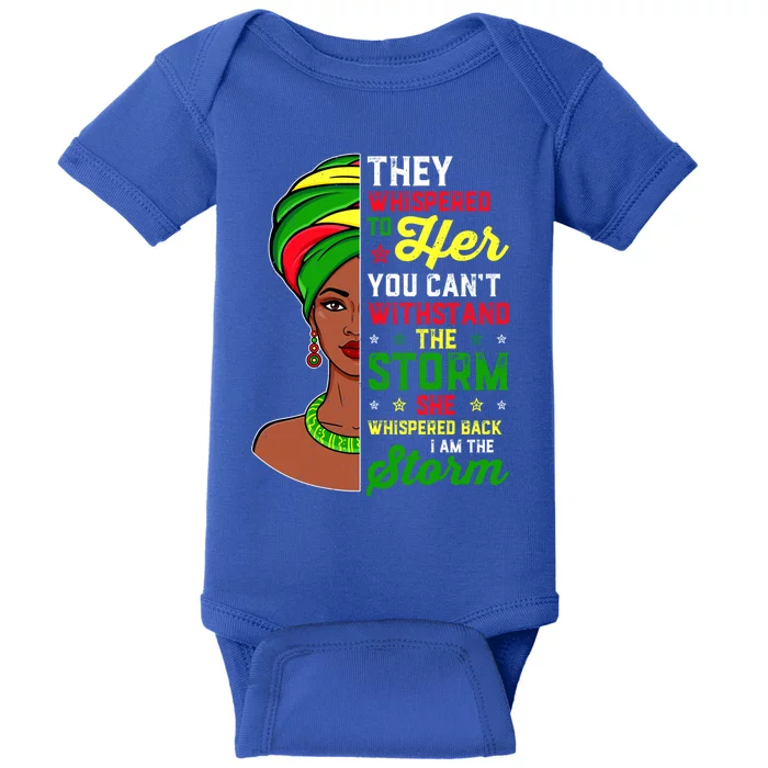 I Am The Storm African Juneteenth Black History Meaningful Gift Baby Bodysuit