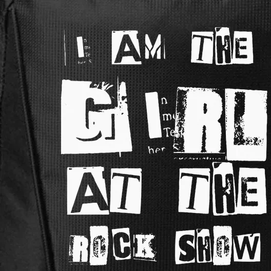 I Am The Girl At The R.O.C.K Show Rock Music Lover City Backpack