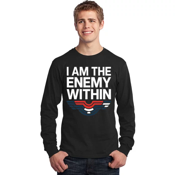 I Am The Enemy Within Tall Long Sleeve T-Shirt