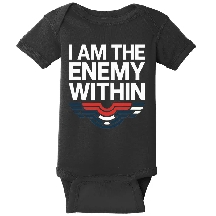 I Am The Enemy Within Baby Bodysuit