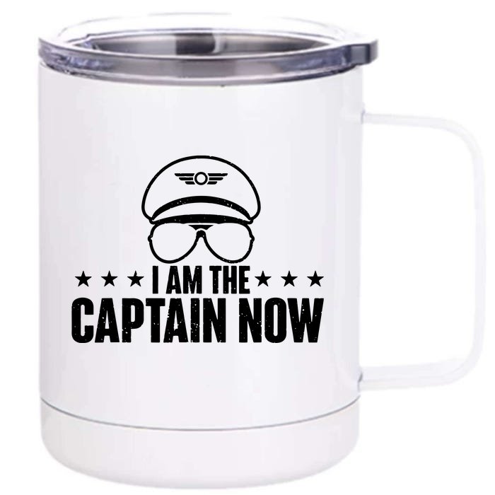 I Am The Captain Now Airplane Aircraft Lover Airline Pilot Front & Back 12oz Stainless Steel Tumbler Cup