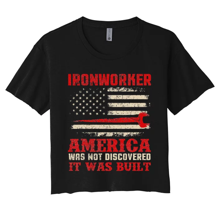 Ironworker American USA Flag Ironworking Worker Rodbuster Women's Crop Top Tee